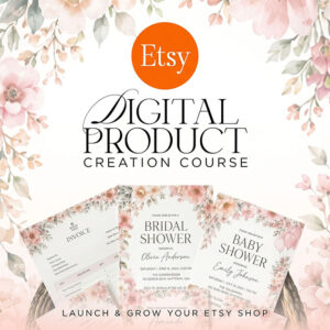 Etsy Course: Digital Product Creation & Passive Income