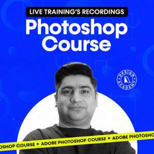 Adobe Photoshop Course (Recordings)